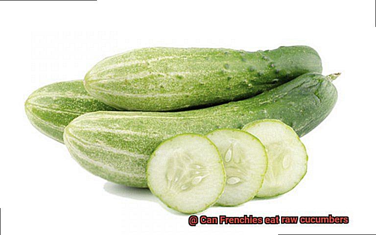 Can Frenchies eat raw cucumbers-2